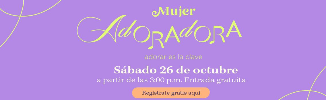 “Adoradora”, el próximo evento para mujeres