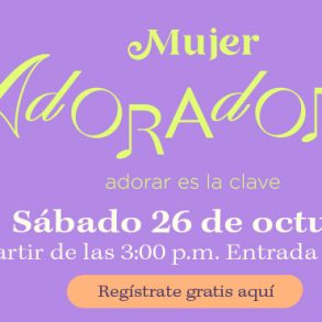 “Adoradora”, el próximo evento para mujeres